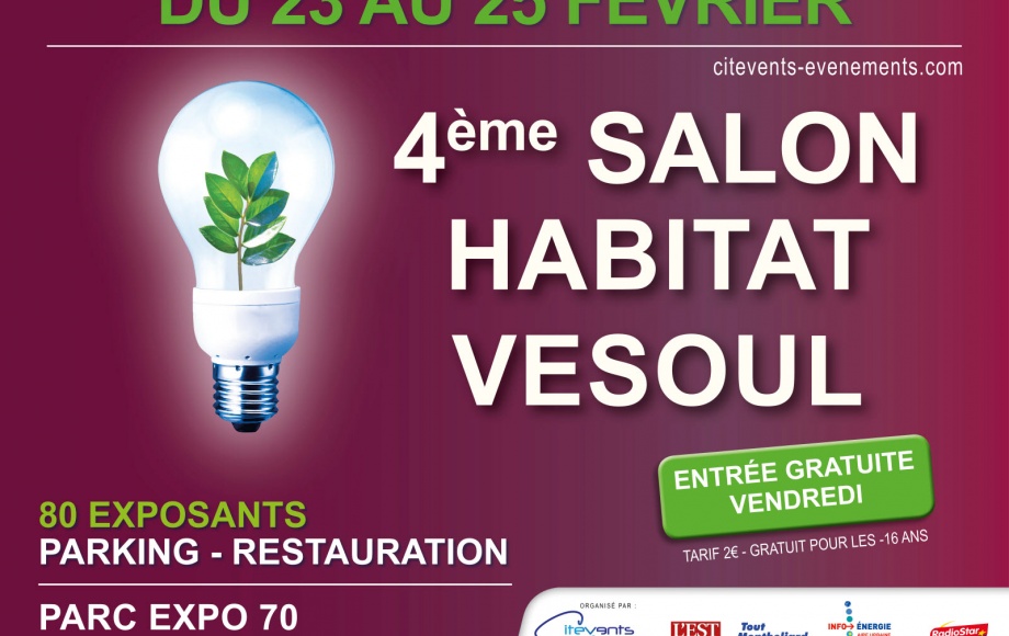 Salon de l'Habitat de Vesoul ! Du 23/02 au 25/02/18