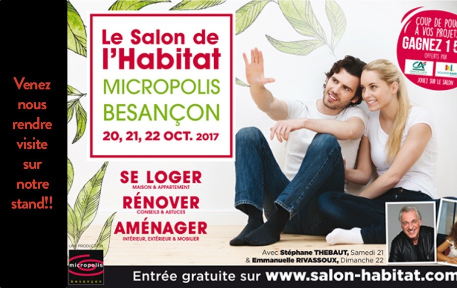 Salon de L'Habitat Micropolis Besançon