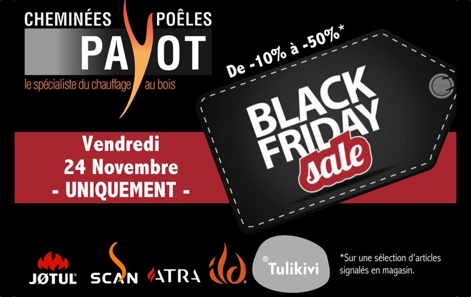 BLACK FRIDAY! Le vendredi 24 novembre UNIQUEMENT!