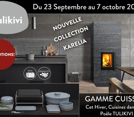 TULIKIVI: Collection KARELIA & Quinzaine Culinaire