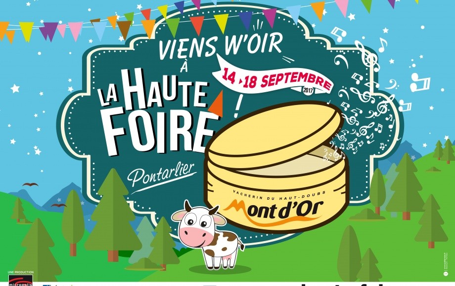 La Haute Foire de Pontarlier du 14 au 18 septembre 2017!