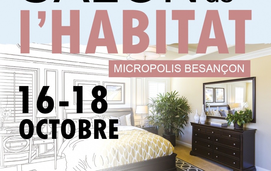 [SALON DE L'HABITAT 2020 du 16 au 18 octobre 2020] Télécharger vos entrées !