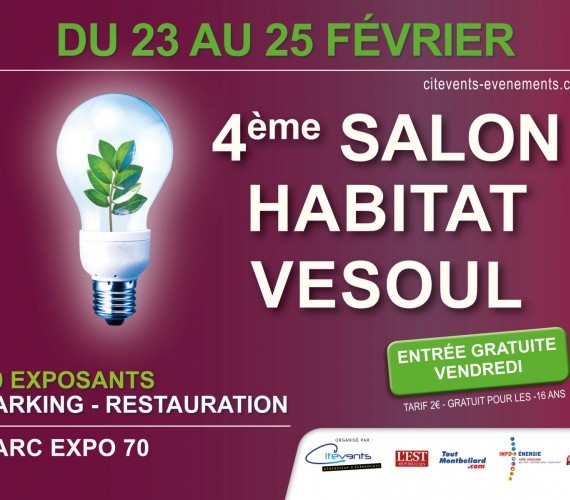 Salon de l'Habitat de Vesoul ! Du 23/02 au 25/02/18